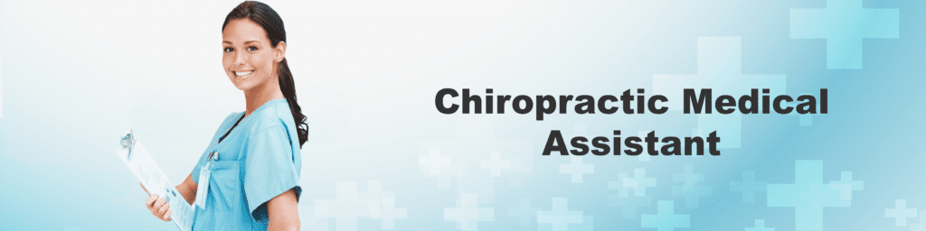 Chiropractic Medical Assistant